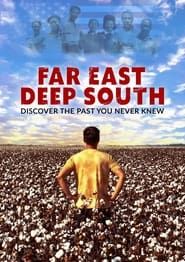 Far East Deep South series tv