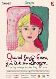 Image Quand j'avais 6 ans, j'ai tué un dragon 2016