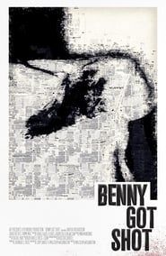 Benny Got Shot series tv