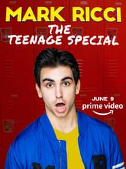 Mark Ricci: The Teenage Special series tv