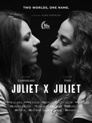 Juliet X Juliet (2019)
