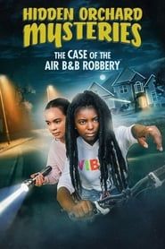 Image Hidden Orchard Mysteries: The Case of the Air B and B Robbery