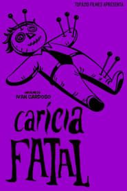 Carícia Fatal series tv