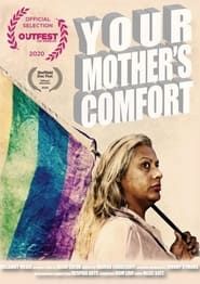 Your Mother’s Comfort (2020)