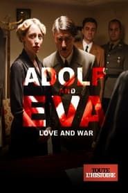 Adolf & Eva: Love & War series tv