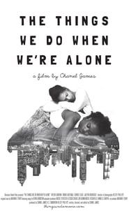 The Things We Do When We're Alone 2018 streaming