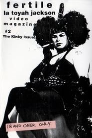 Fertile La Toyah Video Magazine #2: The Kinky Issue!-hd