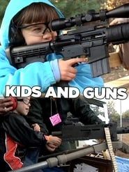 Kids and Guns series tv