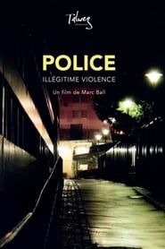 Image Police, illégitime violence 2018