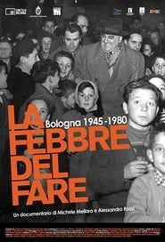 Image La febbre del fare - Bologna 1945-1980