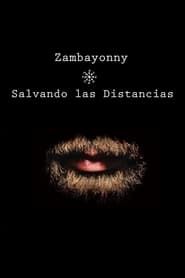 Image Zambayonny - Salvando las Distancias 2008