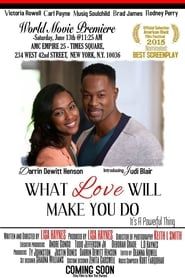 What Love Will Make You Do series tv