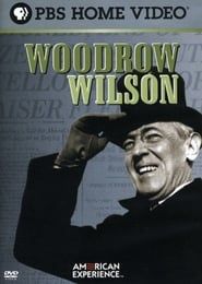 Image American Experience: Woodrow Wilson 2002
