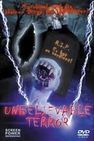 Unbelievable Terror (2005)