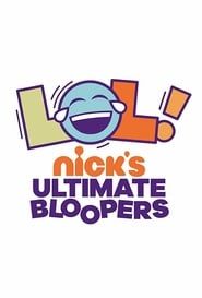 LOL Nick's Ultimate Bloopers series tv