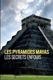 Image Pyramides Mayas Les Secrets Enfouis