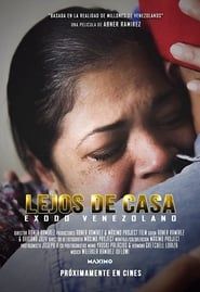 Lejos de casa - Película Venezolana-hd