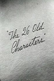 The 26 Old Characters (1947)