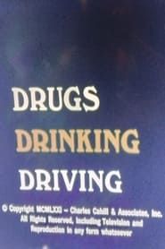 Drugs, Drinking, and Driving series tv