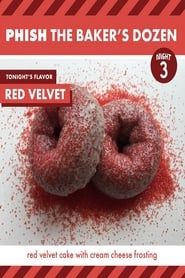 Phish Baker's Dozen Night 3 Red Velvet series tv