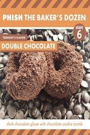 Image Phish Baker's Dozen Night 6 Double Chocolate 2017