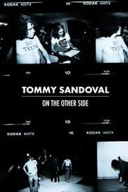 Image Tommy Sandoval: On The Other Side