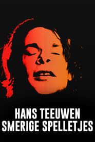 Hans Teeuwen: Smerige Spelletjes (2020)