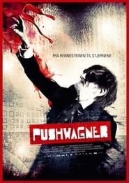 Pushwagner series tv