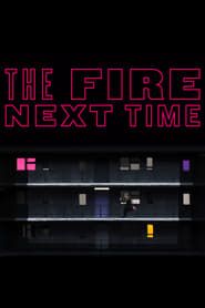 The Fire Next Time series tv