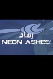 Neon Ashes series tv