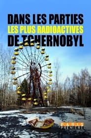 Image Dans les parties les plus radioactives de Tchernobyl 2019