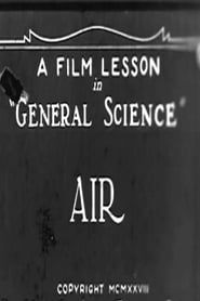 Air: A Film Lesson In "General Science" (1928)