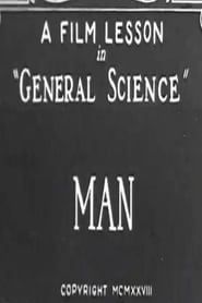 Man: A Film Lesson In "General Science" (1928)