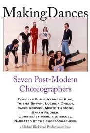 Making Dances: Seven Post-Modern Choreographers series tv