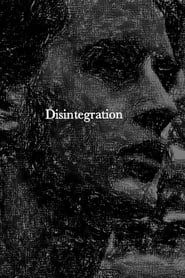 Disintegration series tv