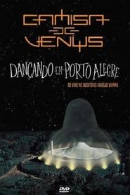 Image Camisa de Vênus - Dançando em Porto Alegre - Ao Vivo