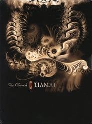 Tiamat: The Church of Tiamat series tv