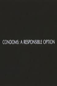 Condoms: A Responsible Option series tv