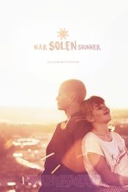 When the Sun Shines 2016 streaming