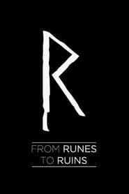 From Runes to Ruins series tv