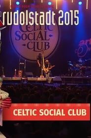 The Celtic Social Club - TFF Rudolstadt Live series tv