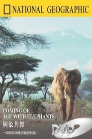 Coming of Age with Elephants series tv