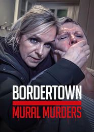 Bordertown : Du sang sur les murs (2021)