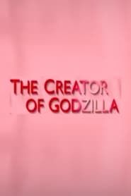 The Creator of Godzilla: Tomoyuki Tanaka series tv