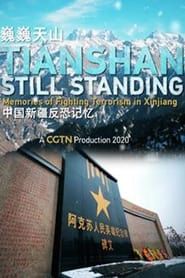 Image Tianshan: Still Standing - Memories of fighting terrorism in Xinjiang