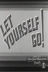 Let Yourself Go! series tv
