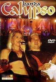Banda Calypso: Ao Vivo em São Paulo (2004)