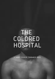Image The Colored Hospital: A Visual Poem