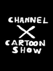 Image Channel X Cartoon Show
