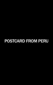 Postcard from Peru series tv